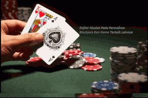 Daftar Mudah Pada Permainan Blackjack Dan Game Terbaik Lainnya