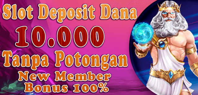 Slot Deposit 10k Simpanan Hiburan Tiada Akhir